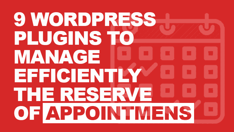 9 WordPress Plugins for Booking Appointments